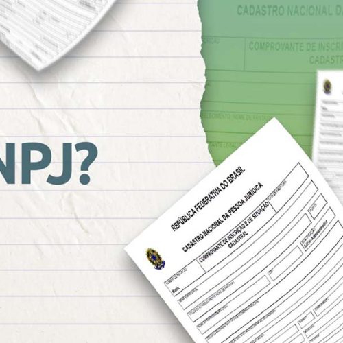 O que é CNPJ? Entenda o Cadastro Nacional da Pessoa Jurídica